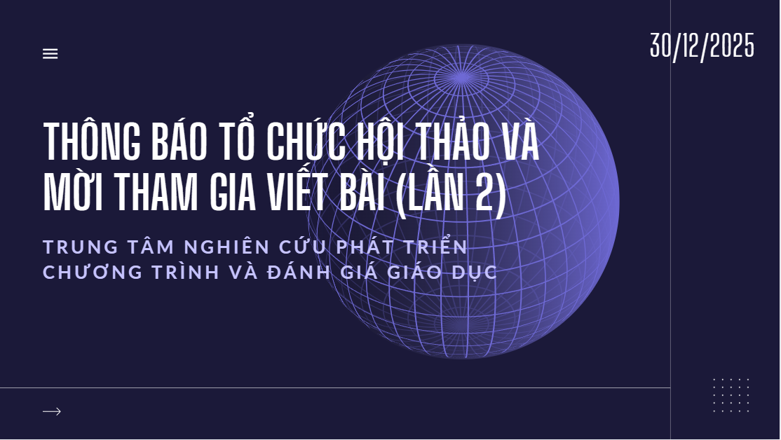 THÔNG BÁO TỔ CHỨC HỘI THẢO VÀ MỜI THAM GIA VIẾT BÀI (LẦN 2)